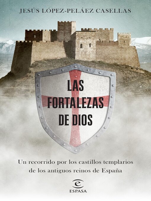 Title details for Las fortalezas de Dios by Jesús López-Peláez - Available